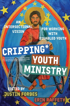 book cover of cripping youth ministry with an image of Jesus in a red and blue robe siting in a wheelchair made with chariot wheels