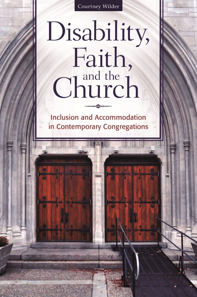 cover of disability, faith and the church with a photo of a set of large church doors, one of which has a metal ramp leading up to it