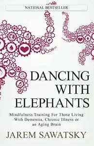 book cover of dancing with elephants with two elephants facing each other whose bodies are made out of symbols like hearts and water droplets