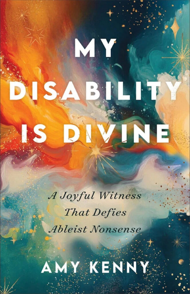 book cover of my disability is divine with a cosmic landscape in the background in shades of orange, blue and white with clouds, stars, a rainbow and a nebula