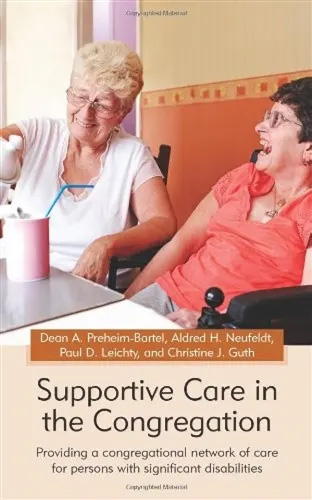 book cover of supportive care in the congregation with a photo of a woman in a power wheelchair smiling at another woman who is pouring tea into her cup