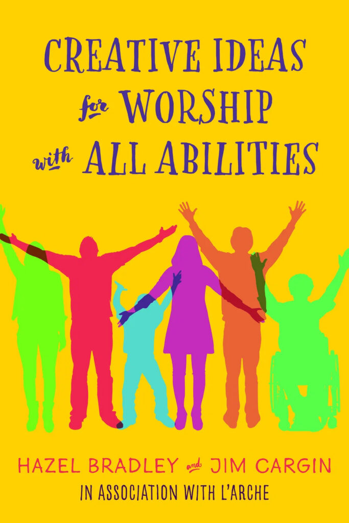 book cover of creative ideas for worship with all abilities, a yellow background with multicolored outlines of people including one in a wheelchair